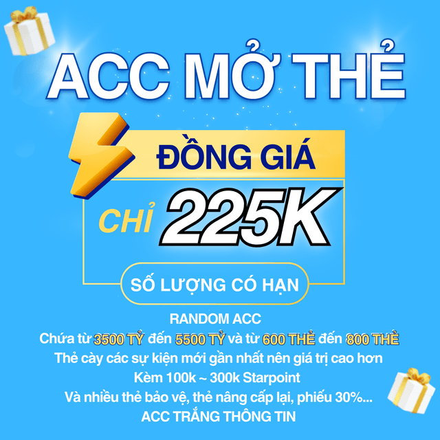 Acc Mở Thẻ 225K