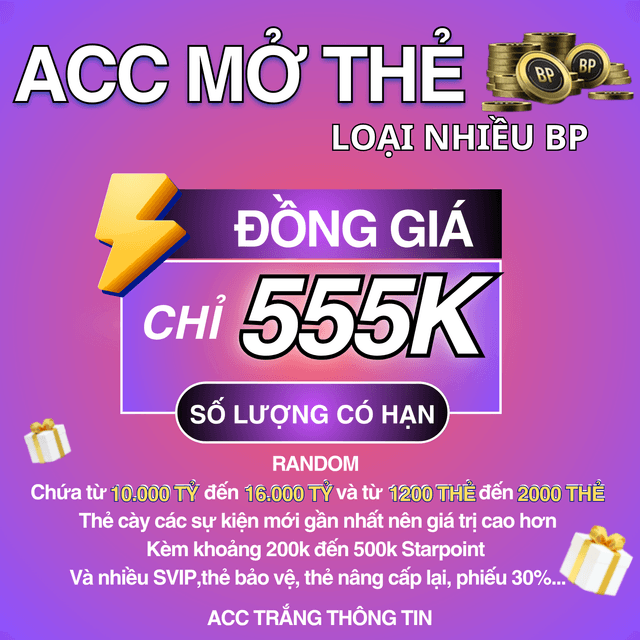 Acc Mở Thẻ 555K