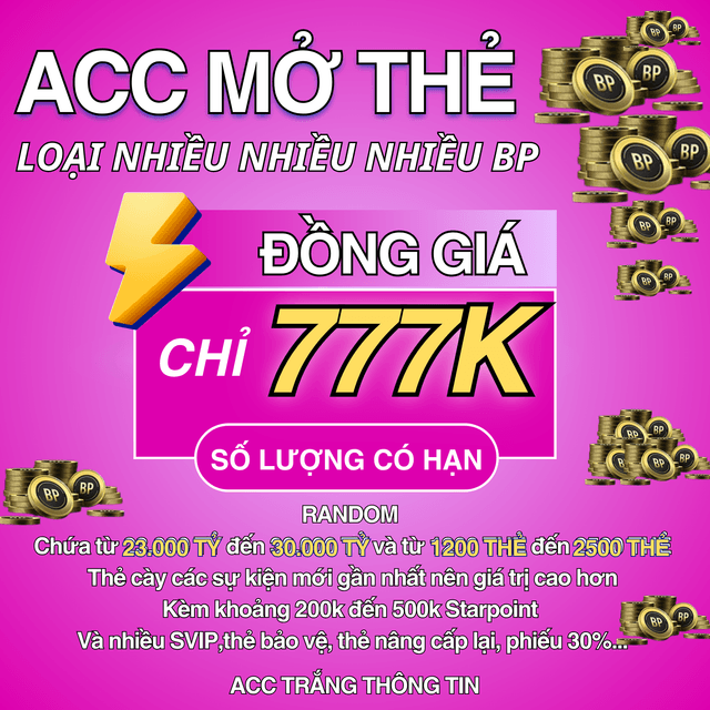 Acc Mở Thẻ 777K