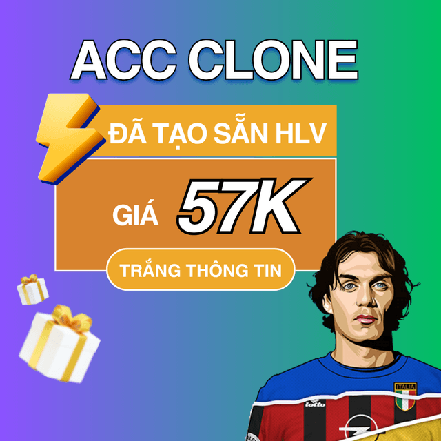 Acc Clone đã tạo sẵn HLV